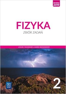 Fizyka. Zbiór zadań. Liceum i technikum. Zakres