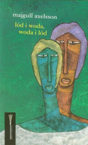 LÓD I WODA WODA I LÓD