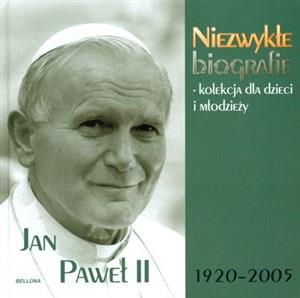 Jan Paweł II Niezwykłe biografie