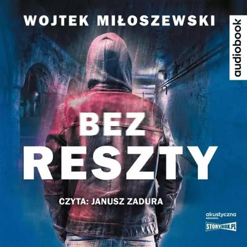 Bez reszty. Audiobook