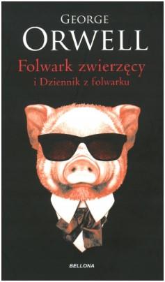 KSIĄŻKA PT.  FOLWARK ZWIERZĘCY I DZIENNIK Z FOLWAR