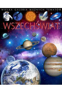 Wszechświat. Wielka galeria ważnych tematów