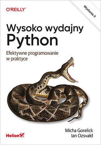 WYSOKO WYDAJNY PYTHON. EFEKTYWNE PROGRAMOWANIE ...