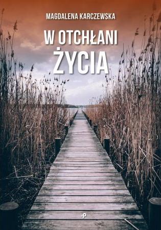 W OTCHŁANI ŻYCIA