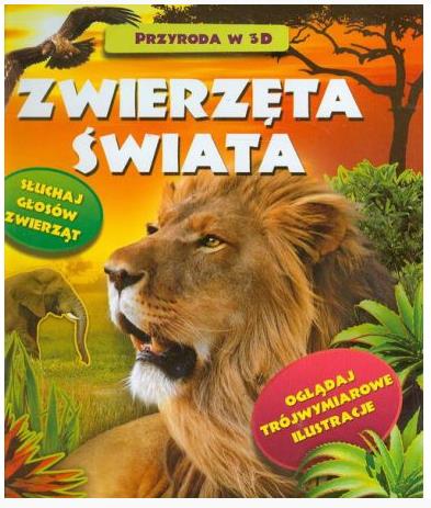 Zwierzęta świata - przyroda 3D