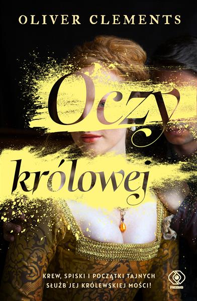 OCZY KRÓLOWEJ