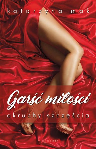 GARŚĆ MIŁOŚCI, OKRUCHY SZCZĘŚCIA