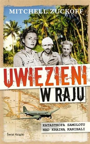 Uwięzieni w raju M.Zuckoff