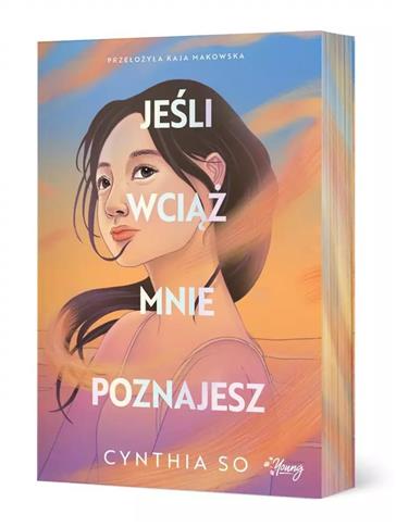 JEŚLI WCIĄŻ MNIE POZNAJESZ