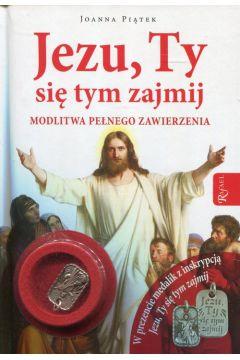 Jezu, Ty się tym zajmij z medalikiem