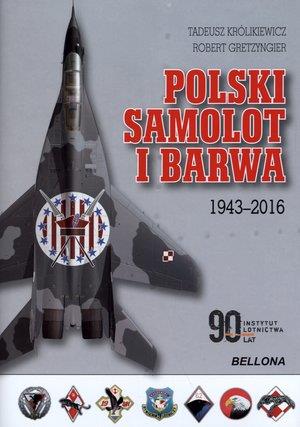 POLSKI SAMOLOT I BARWA 1943-2016