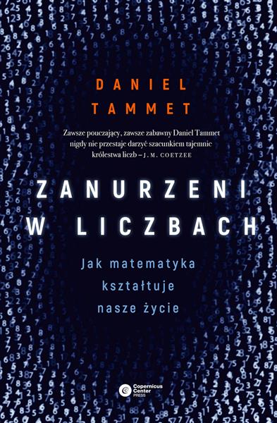 ZANURZENI W LICZBACH. JAK MATEMATYKA KSZTAŁTUJE?