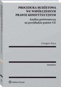 PROCEDURA BUDŻETOWA WE WSPÓŁCZESNYM PRAWIE...