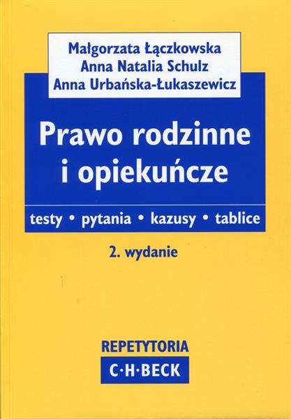 PRAWO RODZINNE I OPIEKUŃCZE. PYTANIA. KAZUSY. ...