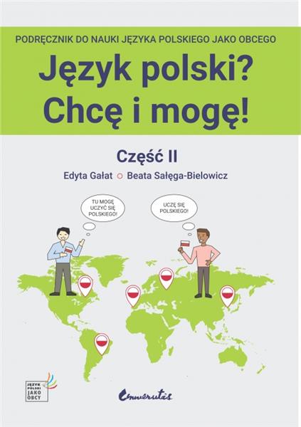 JĘZYK POLSKI? CHCĘ I MOGĘ! CZĘŚĆ II A1+