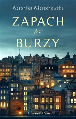ZAPACH PO BURZY