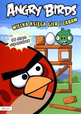Angry Birds Wielka księga gier i zabaw br Papilon