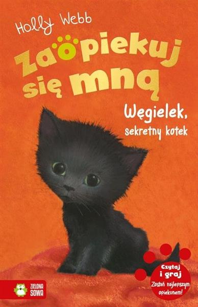 ZAOPIEKUJ SIĘ MNĄ. WĘGIELEK, SEKRETNY KOTEK