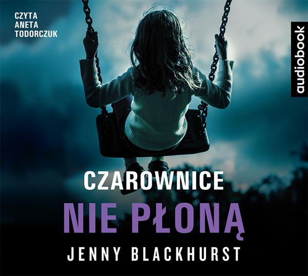 CZAROWNICE NIE PŁONĄ. AUDIOBOOK