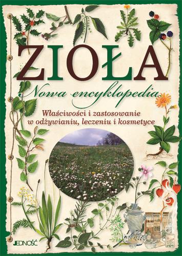 ZIOŁA. NOWA ENCYKLOPEDIA