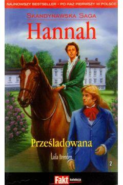 Hannah. Skandynawska Saga. Tom 2. Prześladowana