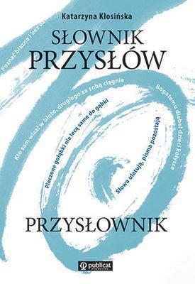 SŁOWNIK PRZYSŁÓW. PRZYSŁOWNIK