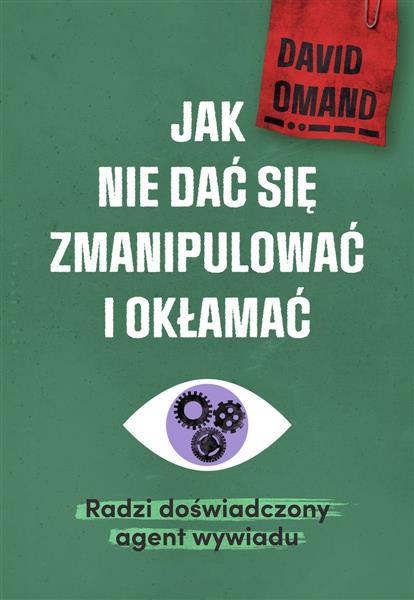 JAK NIE DAĆ SIĘ ZMANIPULOWAĆ I OKŁAMAĆ.