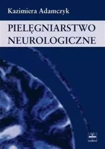 Pielęgniarstwo neurologiczne