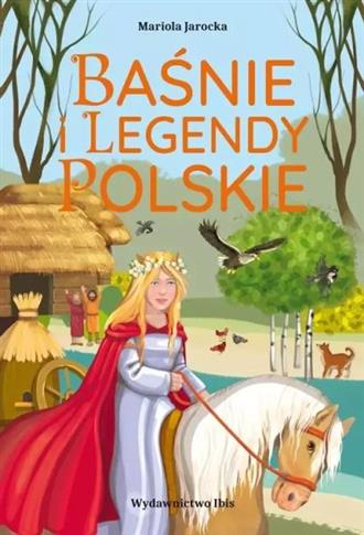 BAŚNIE I LEGENDY POLSKIE