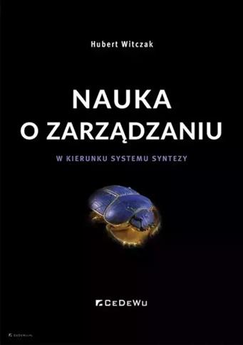 Nauka o zarządzaniu W kierunku systemu syntezy