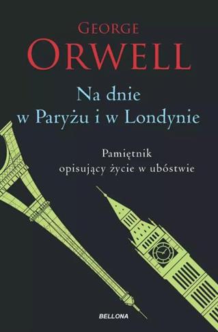 NA DNIE W PARYŻU I W LONDYNIE (WYDANIE POCKETOWE)