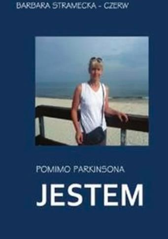 Pomimo Parkinsona Jestem