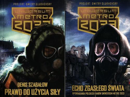 UNIWERSUM METRO 2033. PRAWO DO UŻYCIA SIŁY