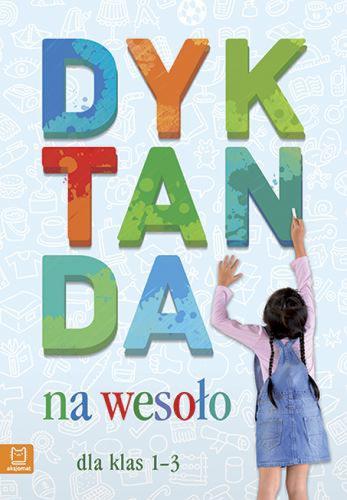 DYKTANDA NA WESOŁO KL. 1-3 (WYD. 2017)