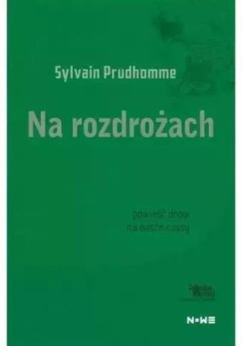 NA ROZDROŻACH
