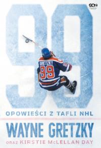 WAYNE GRETZKY OPOWIEŚCI Z TAFLI NHL