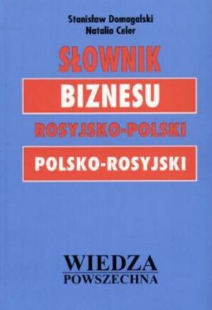 WP SŁOWNIK BIZNESU ROSYJSKO-POLSKI-ROSYJSKI