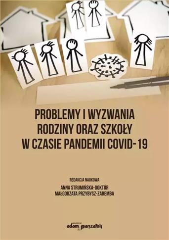 Problemy i wyzwania rodziny oraz szkoły w...