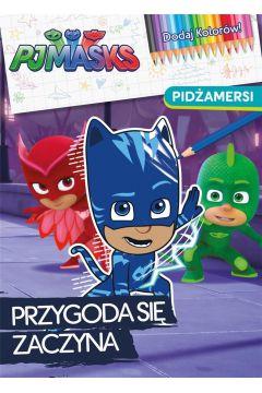 PIDŻAMERSI DODAJ KOLORÓW! PRZYGODA SIĘ ZACZYNA