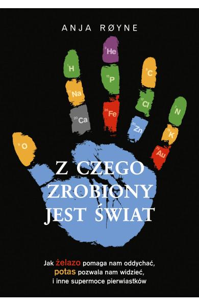 Z CZEGO ZROBIONY JEST ŚWIAT