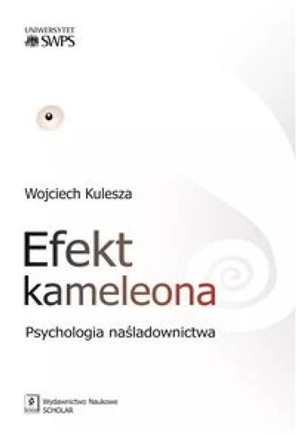 Efekt kameleona Psychologia naśladownictwa