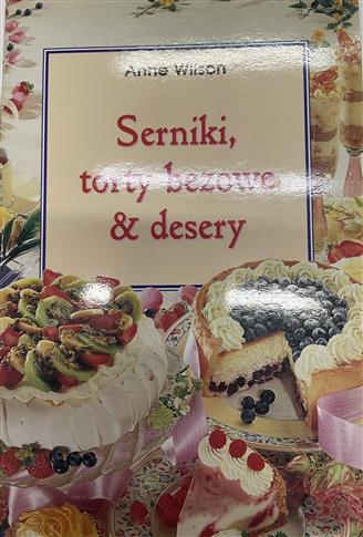 Serniki, torty bezowe & desery