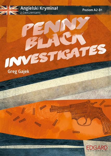 PENNY BLACK INVESTIGATES. ANGIELSKI KRYMINAŁ...