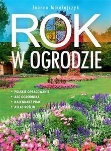 ROK W OGRODZIE