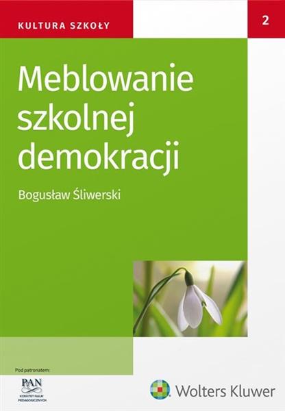 MEBLOWANIE SZKOLNEJ DEMOKRACJI