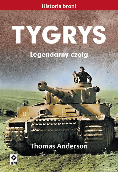 TYGRYS. LEGENDARNY CZOŁG