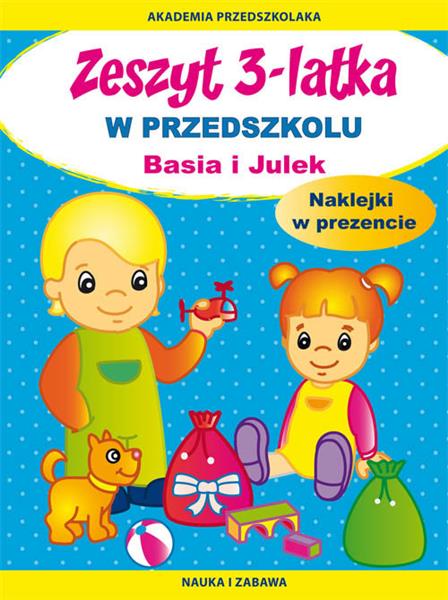 ZESZYT 3-LATKA W PRZEDSZKOLU BASIA I JULEK