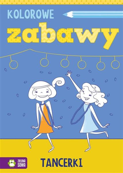 KOLOROWE ZABAWY. TANCERKI