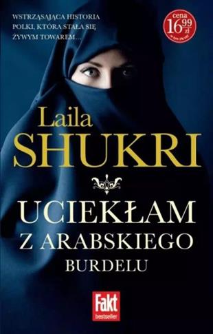 UCIEKŁAM Z ARABSKIEGO BURDELU