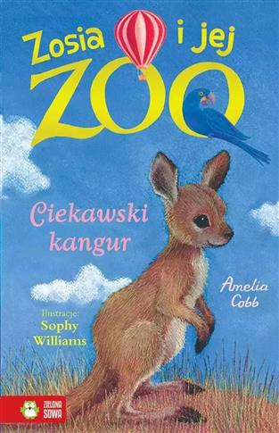 Zosia i jej zoo. Ciekawski kangur